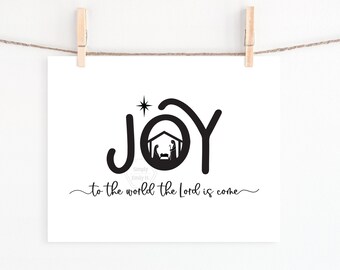 PRINTABLE Joy to the World Nativity Print- 5x7, 8x10, 11x14- Joy to the World the Lord is Come- Christmas Carol Lyrics- Nativity Art