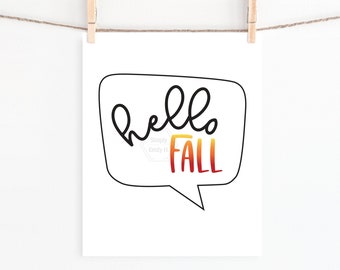PRINTABLE Hello Fall Ombre 5x7, 8x10, 11x14- Fun Fall Art- Ombre Fall Home Decor- Autumn Print- Red, Orange, Yellow