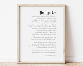 The Wrecker Poem- 5x7, 8x10, 11x14- Build Up- Inspirational Quote- Motivational Art- Home Decor- Charles Benvegar Poetry