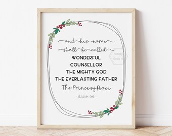 His Name Shall Be Called Christmas Art Print-5x7, 8x10, 11x14- Wonderful Counsellor The Might God The Everlasting Father The Prince of Peace