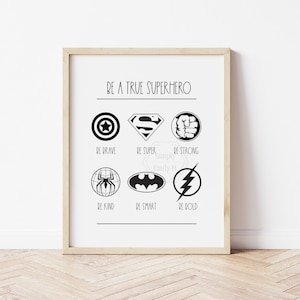 Be A True Superhero Print- 5x7, 8x10, 11x14- Superhero Wall Art- Kids Room Art- Be Brave, Super, Strong, Kind, Smart, Bold- Playroom Print