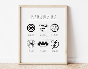 Be A True Superhero Print- 5x7, 8x10, 11x14- Superhero Wall Art- Kids Room Art- Be Brave, Super, Strong, Kind, Smart, Bold- Playroom Print