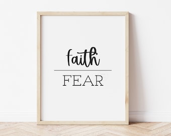 Faith Over Fear Art Print- 5x7, 8x10, 11x14- Motivational Wall Art- Inspirational Quote- Home Decor- Uplifting Art- Faith Centered