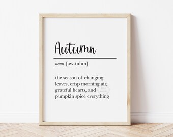 Autumn Definition 5x7, 8x10, or 11x14 Print- Fall Wall Art- Rustic Fall Decor- Autumn Art Print