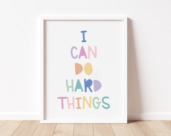 I Can Do Hard Things Art Print- 5x7, 8x10, 11x14- Kids Room Art- Playroom Print- Positive Affirmations- Rainbow Kids Decor