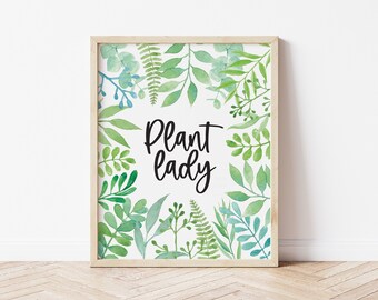 Plant Lady- 5x7, 8x10, 11x14- Plant Home Decor- Plant Art- Funny Wall Art- Plant Lover- House Plant Art- Watercolor Leaves- Ready to Ship