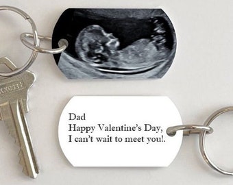 Valentines gift for soon to be dad, Ultrasound keychain, Sonogram keychain with custom quote, Baby scan gift, Sentimental photo keychain