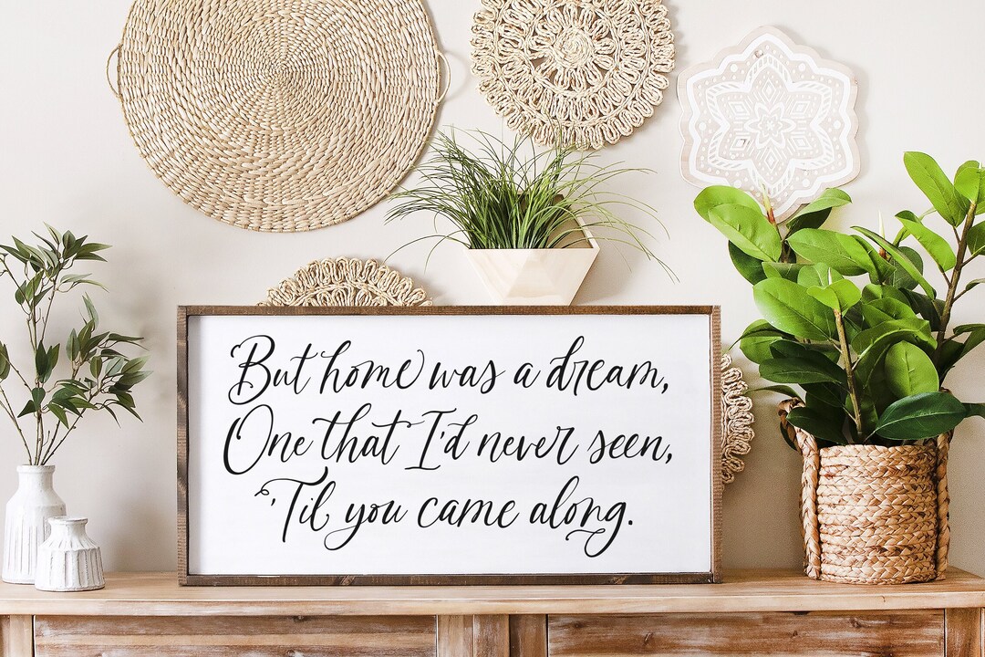 But Home Was a Dream Sign Cover Me up Lyrics Home Was A Etsy