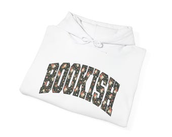 Bookish Floral Hoodie, Library Lover Apparel, Sweatshirt, Book Lover Gift, Bookish Hoodie, Books Lover, Librarian, Reader Gift