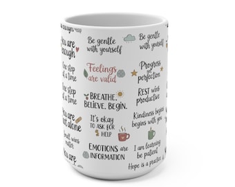 Mental Health Affirmations Mug 15oz | Spiritual Self Care Ceramic Coffee Cup