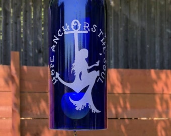 Mermaid Mermaid Anchor (hope anchors the soul) Wine Bottle Wind Chime - Garden Remembrance  Outdoor Up-cycle House Warming