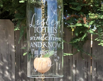 Listen to this windchime and know I'm missing you - Wind Chime Up-Cycled Wine Bottle Remembrance