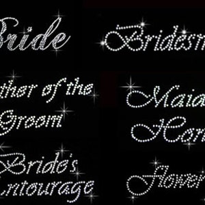 CHOOSE Bridal rhinestone iron on transfer hotfix bling DIY- Bride, Bridesmaid, maid of honor, Matron of honor, Flower girl, and etc