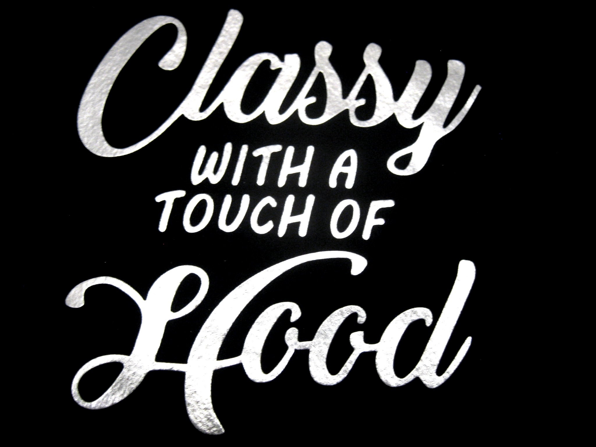 classy with a touch of hood shirt