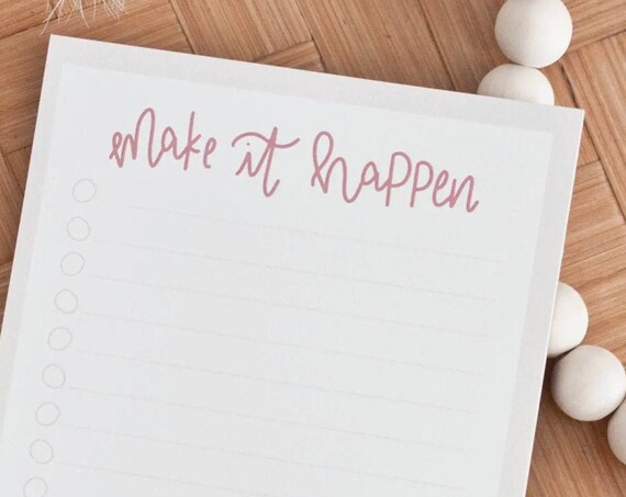 Make it Happen Notepad