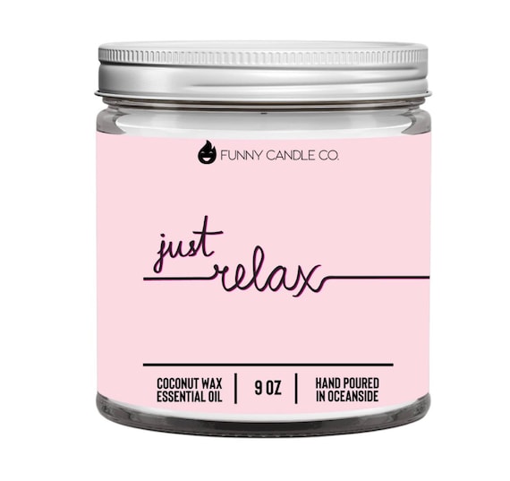 Just Relax- 9 oz Candle