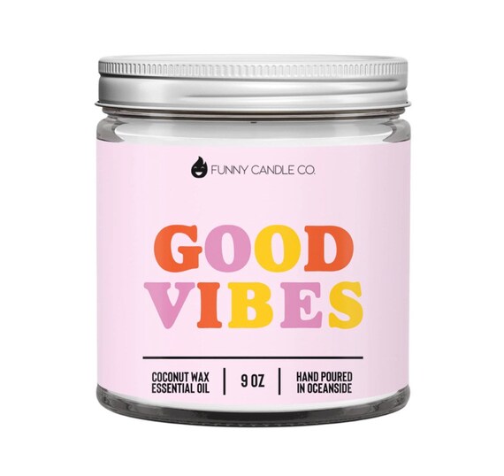 Good Vibes -9oz Candle
