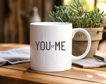 Valentine's Day Ceramic Coffee Mug - You and Me Couples Gift, Minimalistic Design