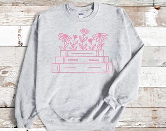 Books Sweatshirt - Cozy Crew Neck Top - Bookish Apparel