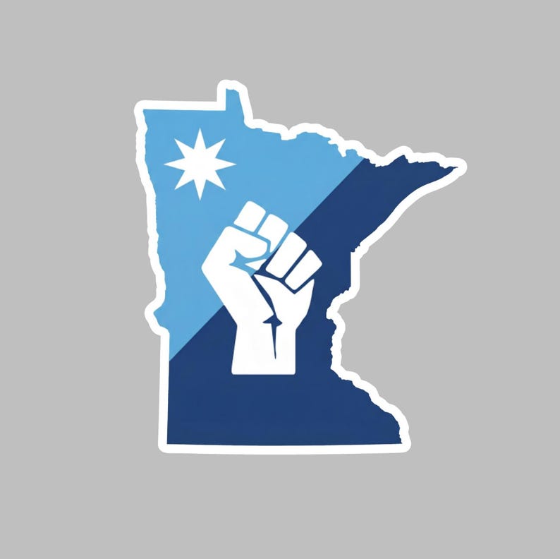 May include: A sticker featuring the outline of the state of Minnesota, divided diagonally into two sections. One section is light blue with a white star, the other is dark blue with a white fist.