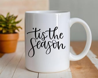 Tis the Season Christmas Coffee Mug, 11 Ounce Cup