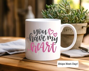 Valentine's Day Ceramic Coffee Mug - You have my Heart Couples Gift, Minimalistic Design