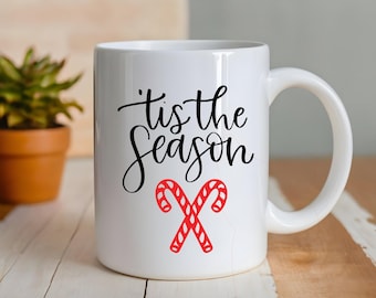 Tis the Season Christmas Candy Canes Coffee Mug, 11 Ounce Cup
