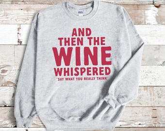 Funny Wine Crew Neck Sweatshirt