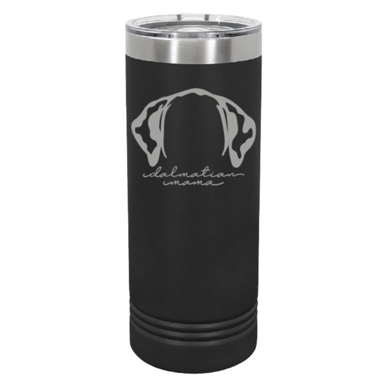 Dalmation Mama Skinny Tumbler Drinkware