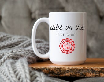 Firefighter Coffee Cup, Dibs on the Fire Chief, Fire Wife, Firefighter Wife, Fire Chief, Thin Red Line