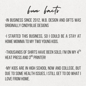 May include: A cream-colored graphic with the words "fun facts" in a handwritten font. The text below details the business's origin in 2012, its evolution, and the owner's journey as a stay-at-home parent. It also mentions the number of shirts sold.