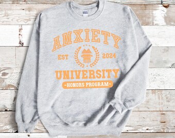 Funny Anxiety University Graphic Sweatshirt