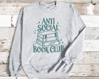 Vintage Style Anti Social Book Club Crewneck - Comfy Sweatshirt Gift - Bookish Apparel