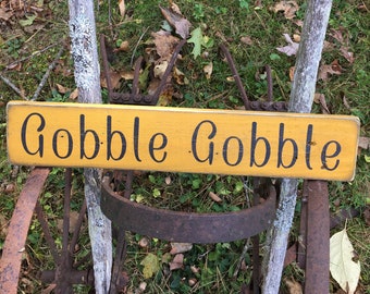 Gobble Gobble Thanksgiving Sign, Reclaimed Wood Painted Sign