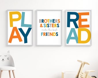 Brothers and sisters make the best friends, Set of three posters, playroom printable wall art, Play print, Read sign, kids room decor