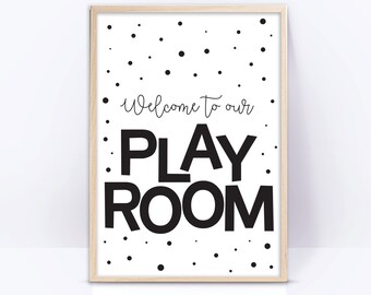 Welcome to our Playroom Printable Wall Art, monochrome baby Room Decor, black and white Children sign, kids print, toddler Neutral gender