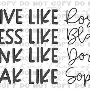 May include: Black and white text graphic with the quote "Live like Rose, Dress like Blanche, Think like Dorothy, Speak like Sophia".