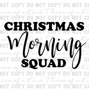 Christmas Morning Squad PNG per macchina da taglio cricut. Ottimo per pigiami mattutini di Natale o pigiami di famiglia