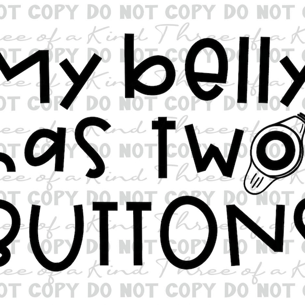 My Belly has Two Buttons gtube awareness instant download for cutting machines. Perfect for the tubie in your life. Available in SVG and PNG