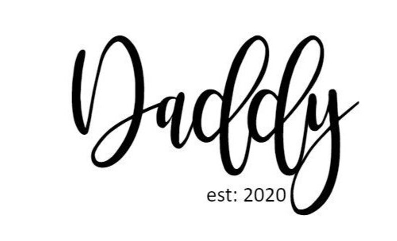 Download Daddy Est: 2020 SVG PNG JPG cut files for cricut machines ...