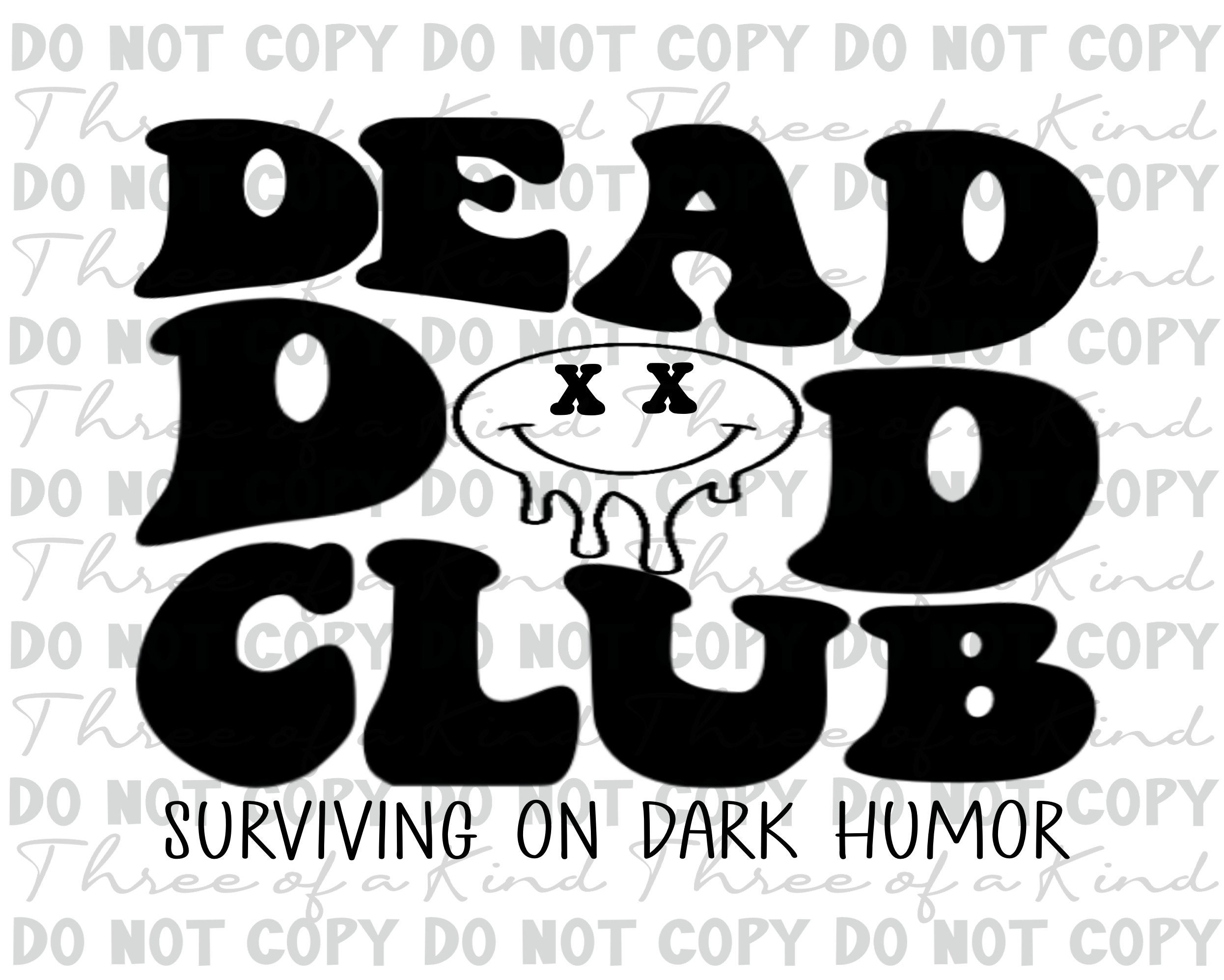 James Cauty / Dead Dad 2 （グラフィックアート） Dead Dad Club Dark Humor Design. Available in SVG and PNG. Great