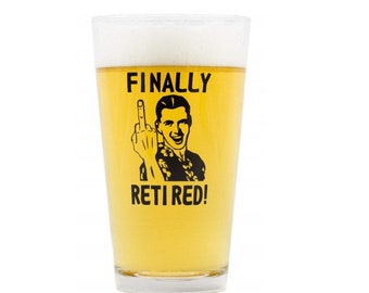 Finally Retired - Middle Finger Novelty Beer Glass