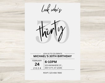 Men Birthday Invitation, Editable Look Who's 30 Invitation, Simple Black and White Invite, Men's minimalist 30th 40th birthday, Canva evite