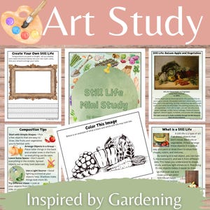 Könnte beinhalten: Ein druckbarer Kunststudienleitfaden für Kinder mit einer Stillleben-Darstellung von Obst und Gemüse. Der Leitfaden enthält eine Malvorlage, ein Blatt mit Kompositionstipps und eine Beschreibung, was ein Stillleben ist. Der Titel des Leitfadens lautet "Still Life Mini Study" und das Thema ist "Inspiriert vom Gärtnern".