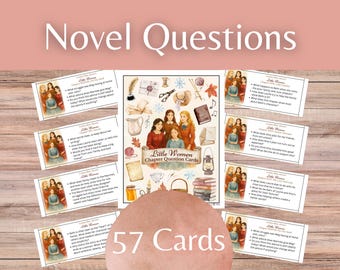 May include: A collection of "Little Women" chapter question cards, with the title "Novel Questions" at the top. The cards feature illustrations and text, with a central card displaying the book cover and the words "Little Women Chapter Question Cards". The set includes 57 cards.