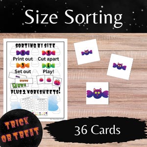 May include: A printable Halloween-themed educational activity for children. The sheet includes instructions to print, cut, and sort 36 cards by size. The cards feature images of candy corn and bats. The sheet also includes two worksheets. The text on the sheet reads "Sorting by Size", "Print out", "Cut apart", "Set out", "Play!" and "Plus 2 Worksheets!"