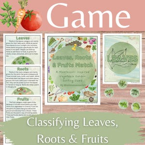 May include: A Montessori-inspired vegetable garden sorting game with colorful illustrations of leaves, roots, and fruits. The game includes cards with descriptions of each category and matching game pieces.