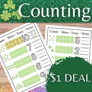 May include: Two printable worksheets for counting practice. The worksheets feature shamrock graphics and the words "Count, Show, Trace, Write". The first worksheet has numbers 10, 7, 8, 6, and 4. The second worksheet has numbers 5 and 2. The text "$1 DEAL!" is visible in the bottom right corner.