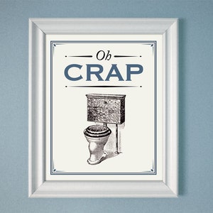 Oh Crap Blue Humorous Bathroom Art Vintage Style Print 8x10 9x12 11x14 16x20 24x30 image 1