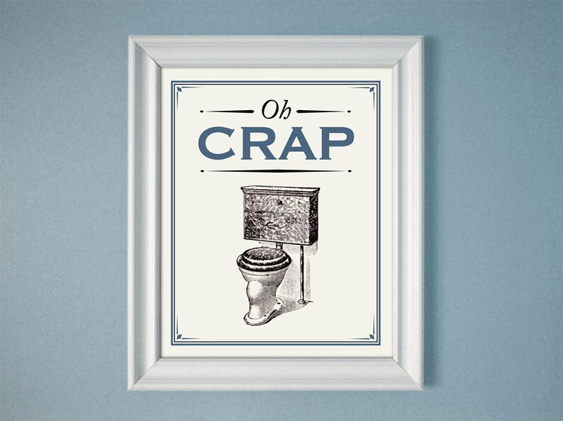 Oh Crap Blue Humorous Bathroom Art Vintage Style Print 8x10 9x12 11x14 16x20 24x30 image 1